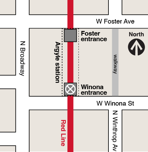 Map shows Winona entrance/exit to the Argyle Red Line closed, and the Foster entrance/exit located one block north of the Winona entrance, on the south side of Foster Avenue between Broadway and Winthrop Avenue.
