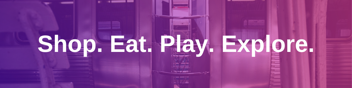 Shop. Eat. Play. Explore.