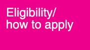 Eligibility / How to Apply