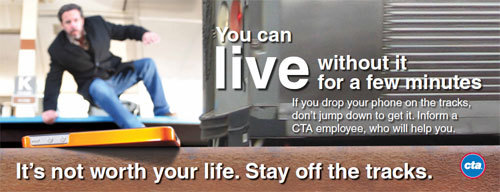 You can live without it for a few minutes. If you drop your phone, inform a CTA employee who can get it for you.
